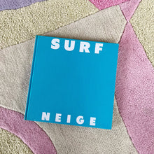 Load image into Gallery viewer, Book “SURF SNOW”, 1989
